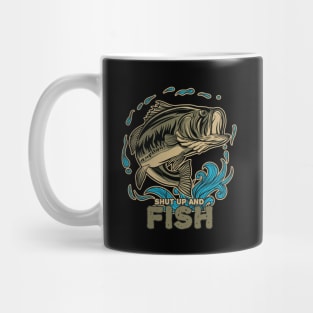 Shut Up And Fish Mug